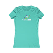 Load image into Gallery viewer, MentalFit Women's Favorite Tee