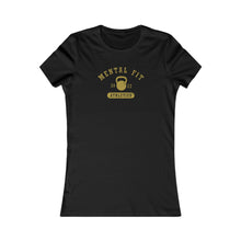 Load image into Gallery viewer, MentalFit Athletics Women's Favorite Tee