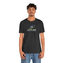 Load image into Gallery viewer, MentalFit Unisex Jersey Short Sleeve Tee