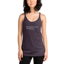 Load image into Gallery viewer, My Therapist Women's Racerback Tank