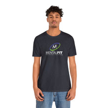 Load image into Gallery viewer, MentalFit Unisex Jersey Short Sleeve Tee
