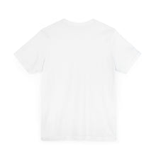 Load image into Gallery viewer, The Whitney Shirt -Unisex Jersey Short Sleeve Tee
