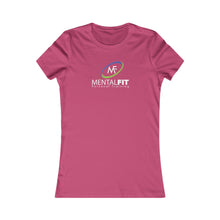 Load image into Gallery viewer, MentalFit Women&#39;s Favorite Tee
