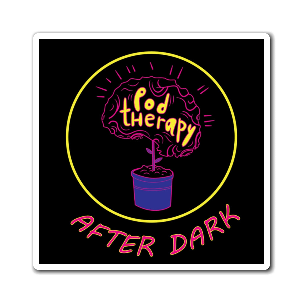 Pod Therapy After Dark Magnet